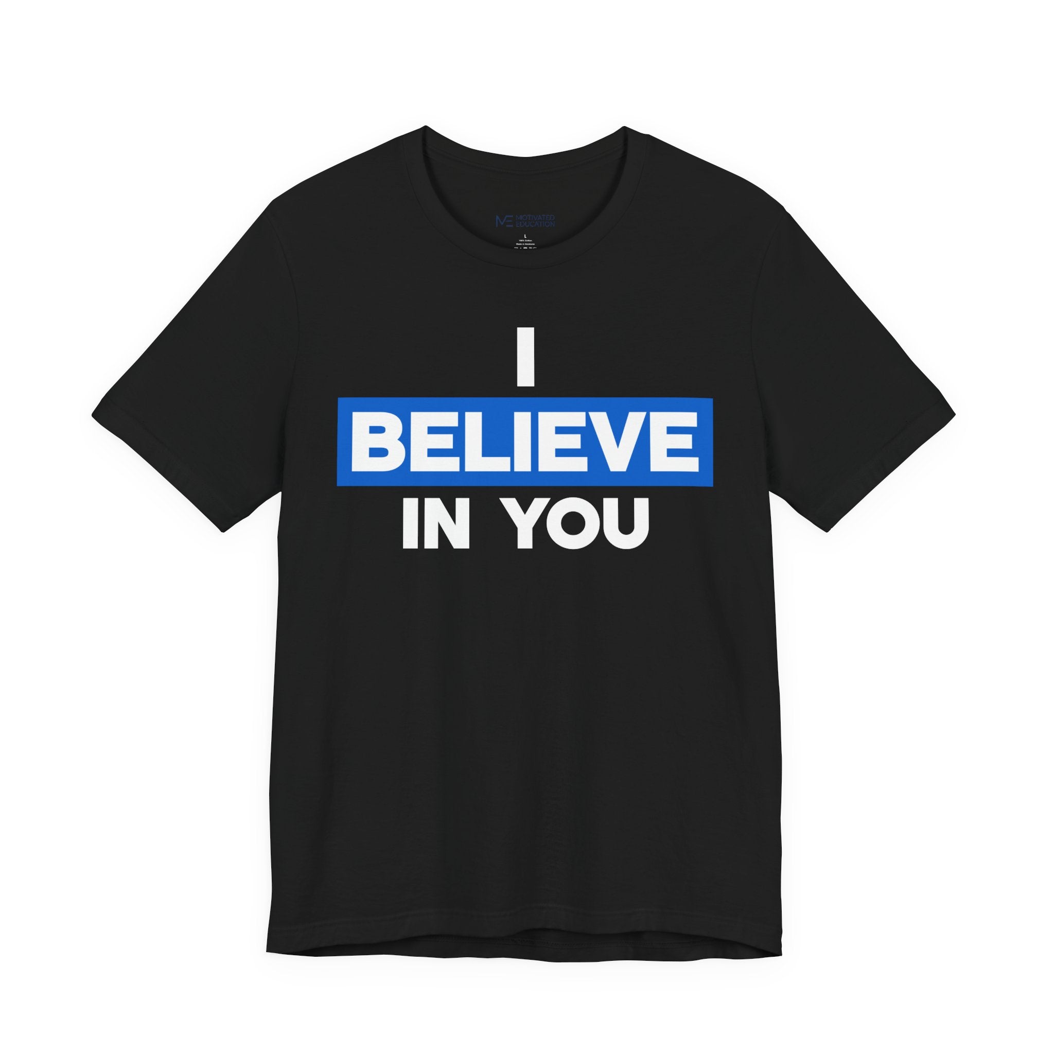 I Believe in You