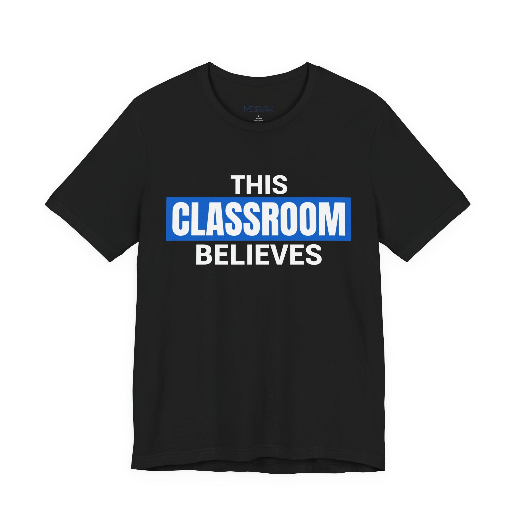 This Classroom Believes