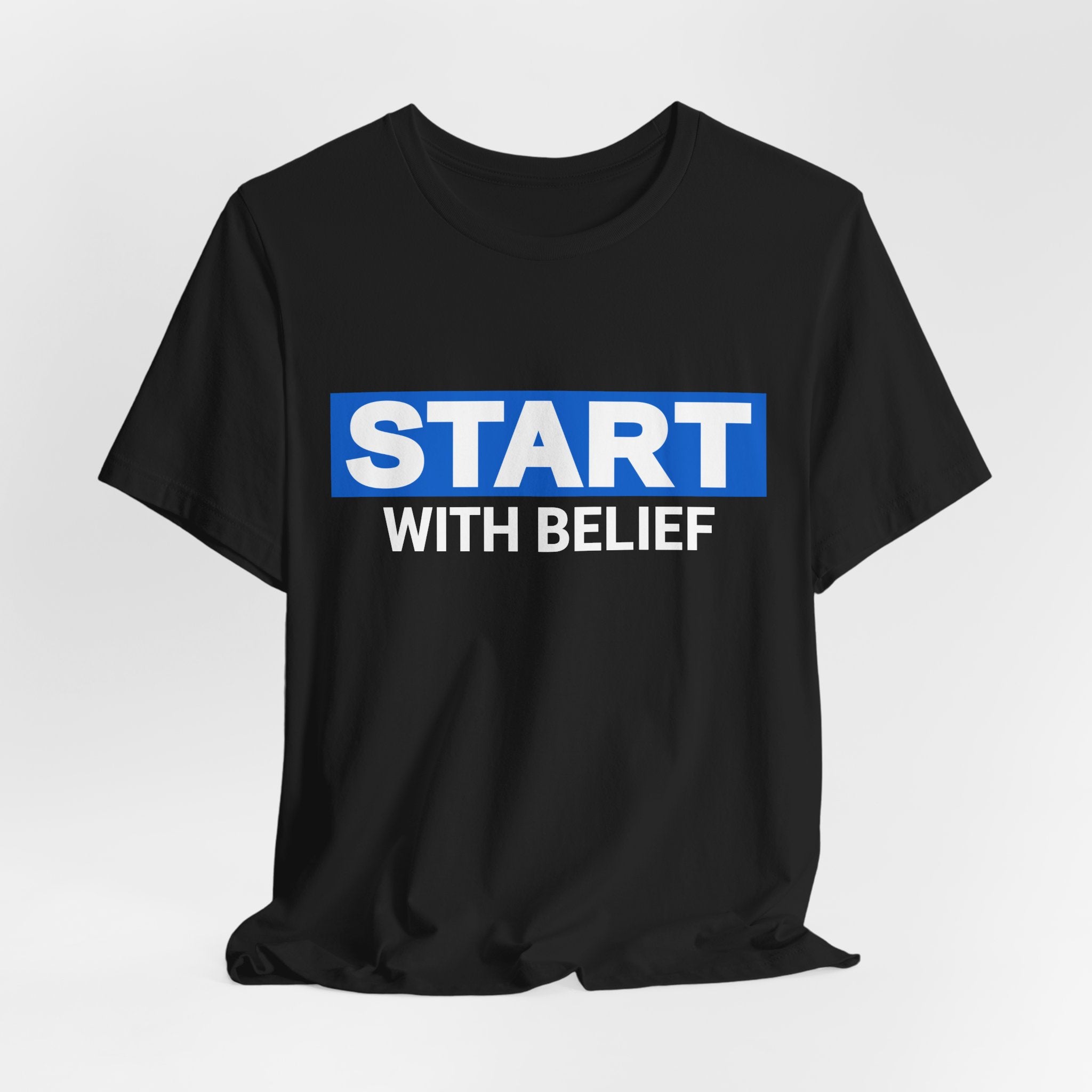 Start With Belief