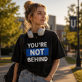 You’re Not Behind